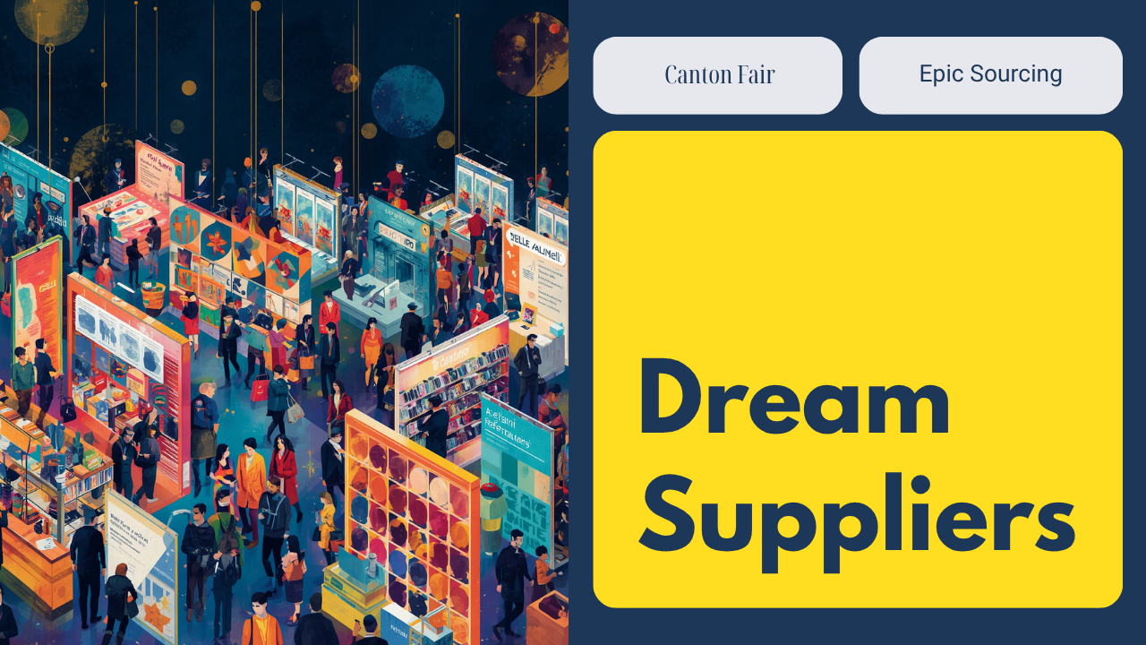 Canton Fair with Epic Sourcing Canada