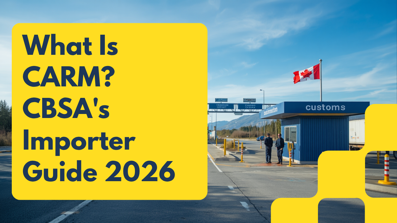Illustration explaining CARM and CBSA registration for Canadian importers