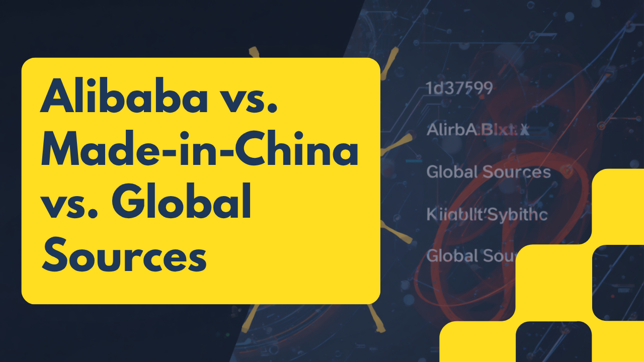 Comparison of Alibaba, Made-in-China, and Global Sources sourcing platforms for Canadian importers