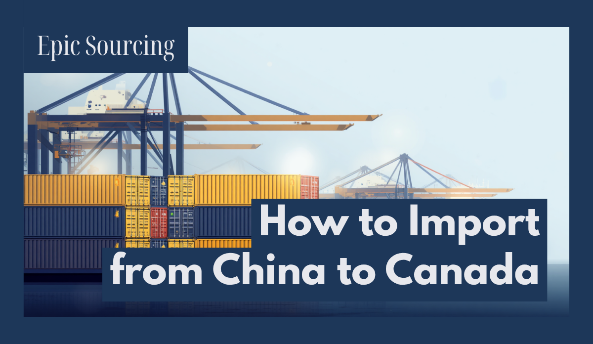 Shipping containers being loaded at port, representing importing from China to Canada
