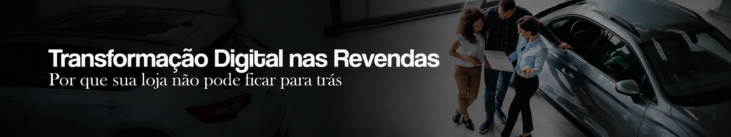 Transformação Digital nas Revendas: Por que sua loja não pode ficar para trás