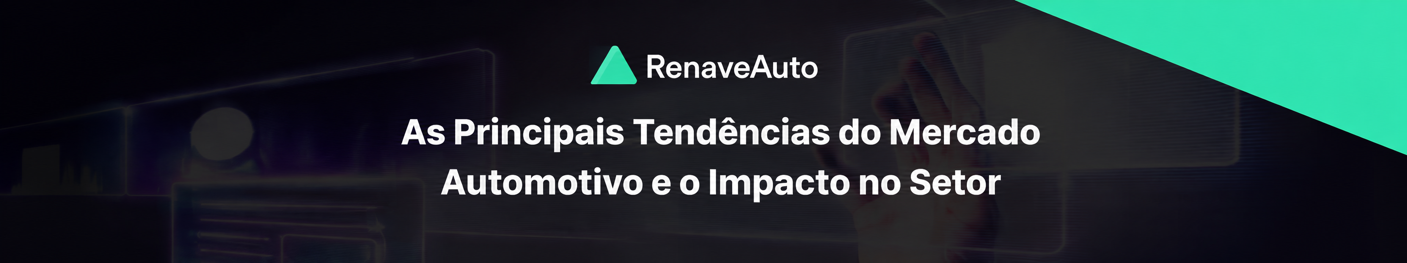 As principais tendências do mercado automotivo e o impacto no setor