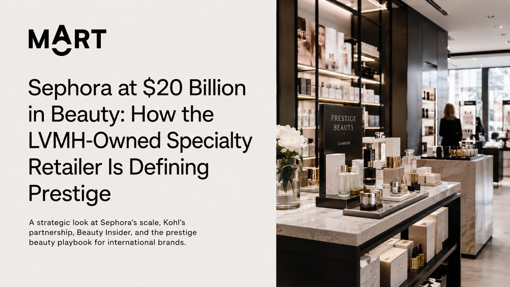 Sephora at $20 Billion in Beauty — MOART analysis for cross-border brand strategy