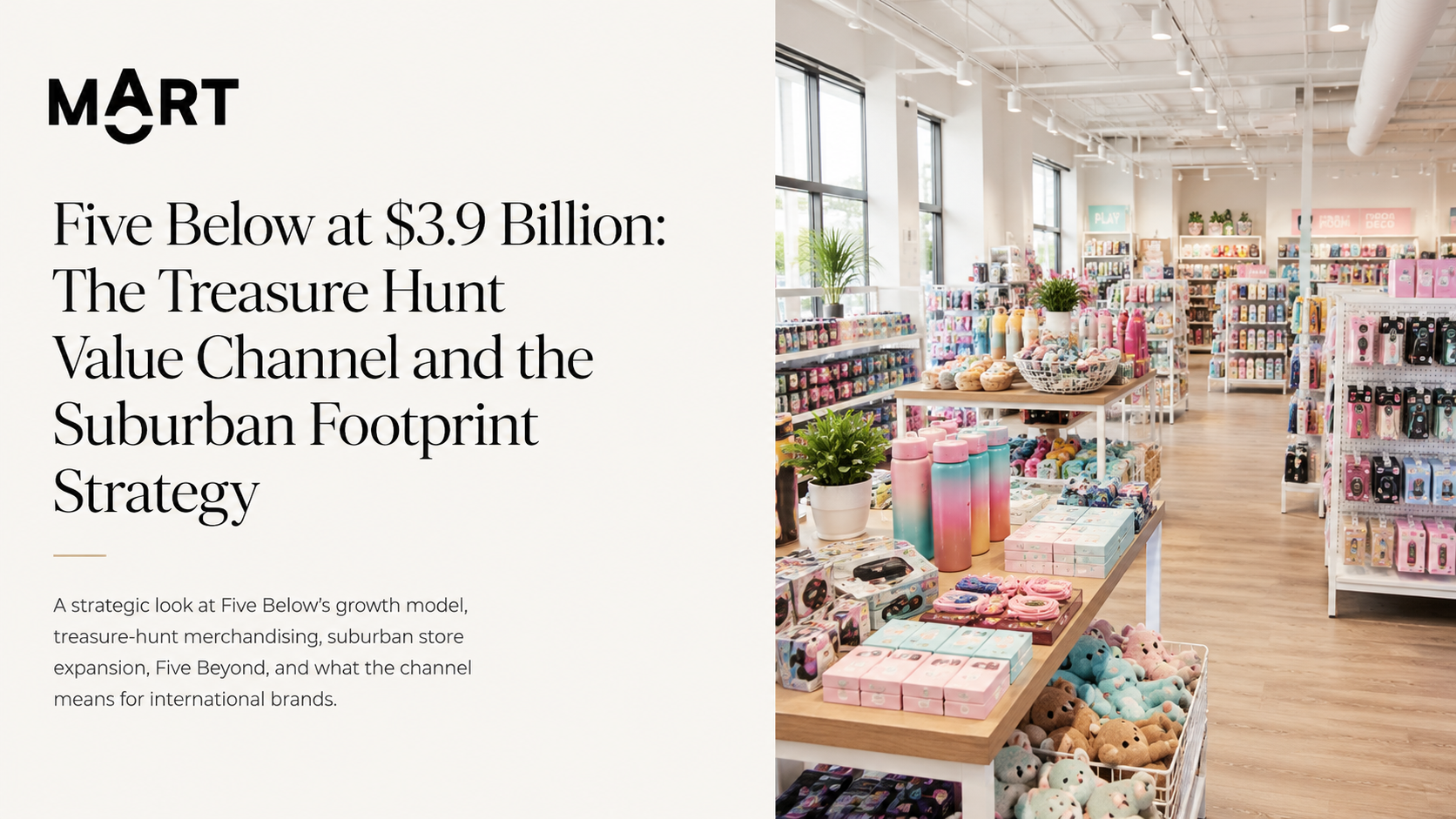 Five Below at $3.9 Billion — MOART analysis for cross-border brand strategy