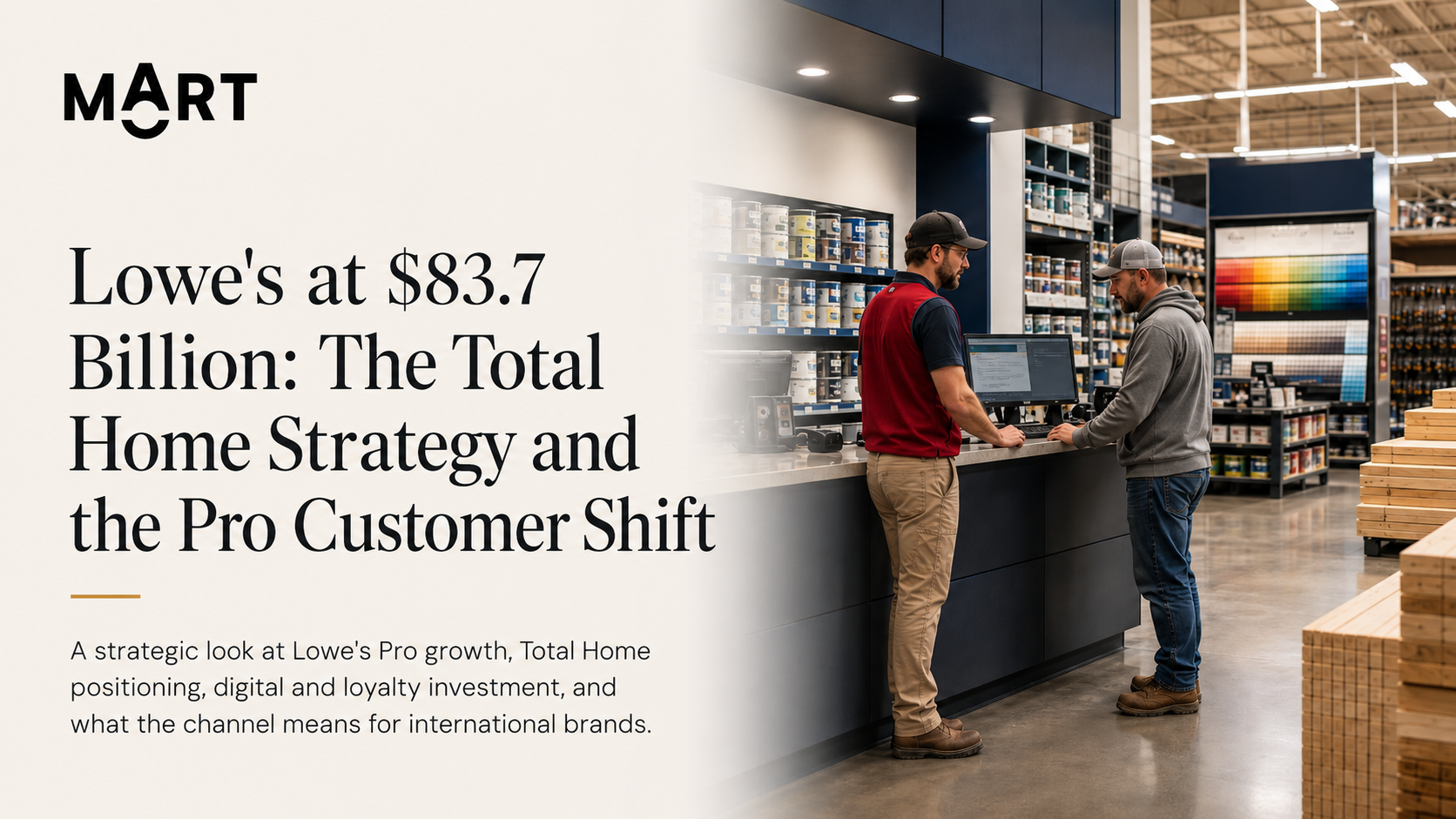 Lowe's at $84 Billion — MOART analysis for cross-border brand strategy