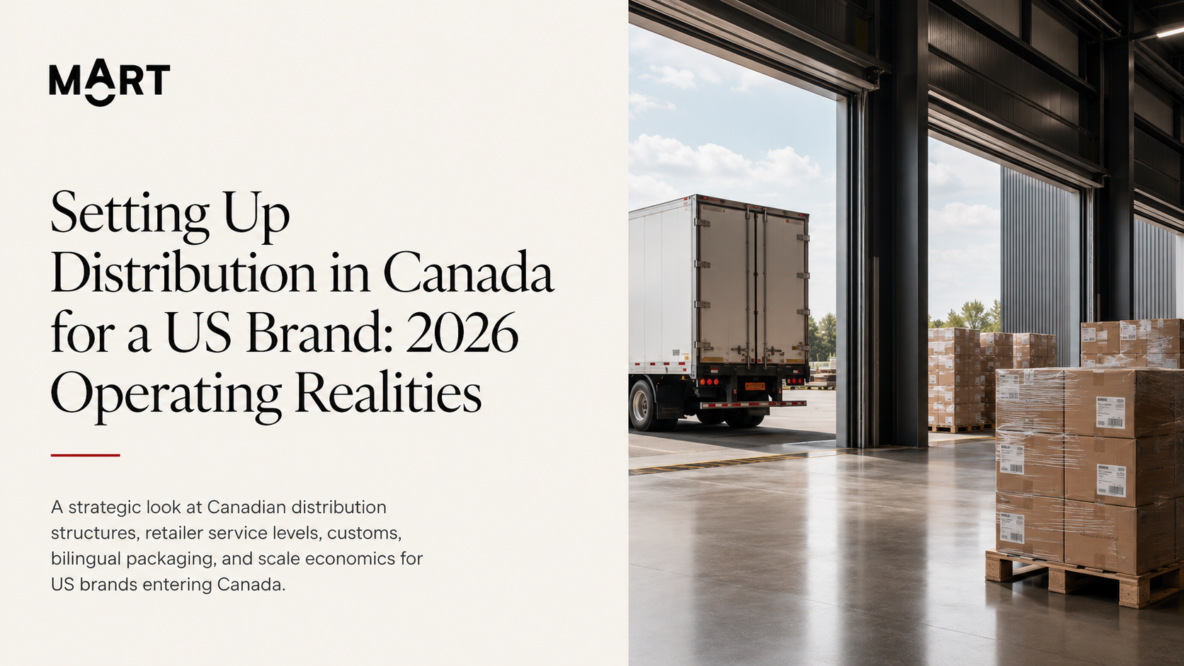 Setting Up Distribution in Canada for a US Brand — MOART analysis for cross-border brand strategy