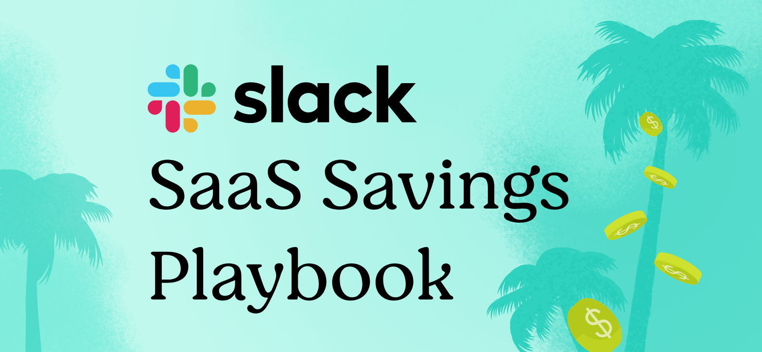 slack savings playbook