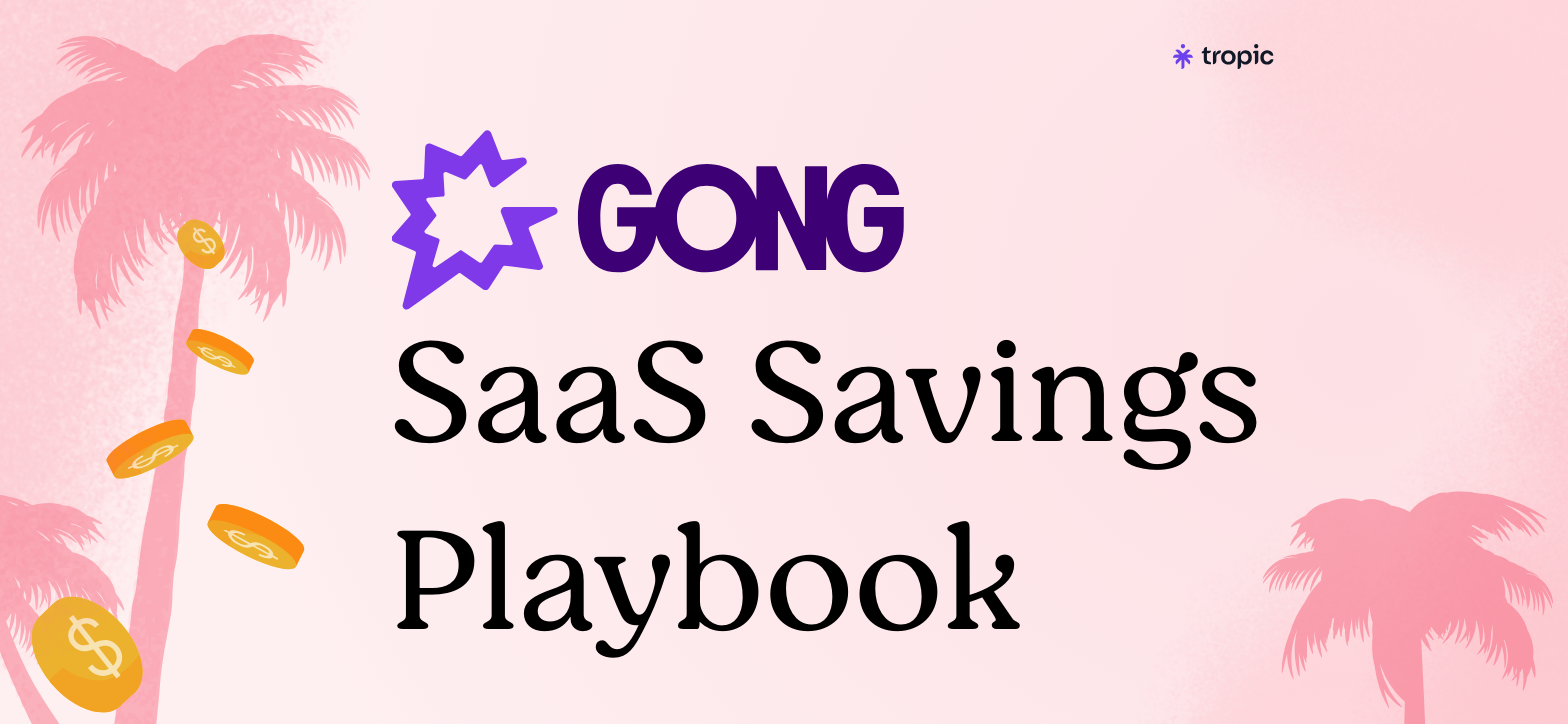Gong SaaS Savings Playbooks