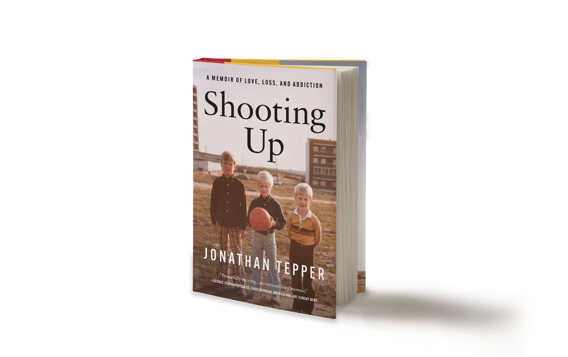 Book cover of 'Shooting Up' by Jonathan Tepper, featuring a photo of three boys standing on a grassy area, one holding a red soccer ball.