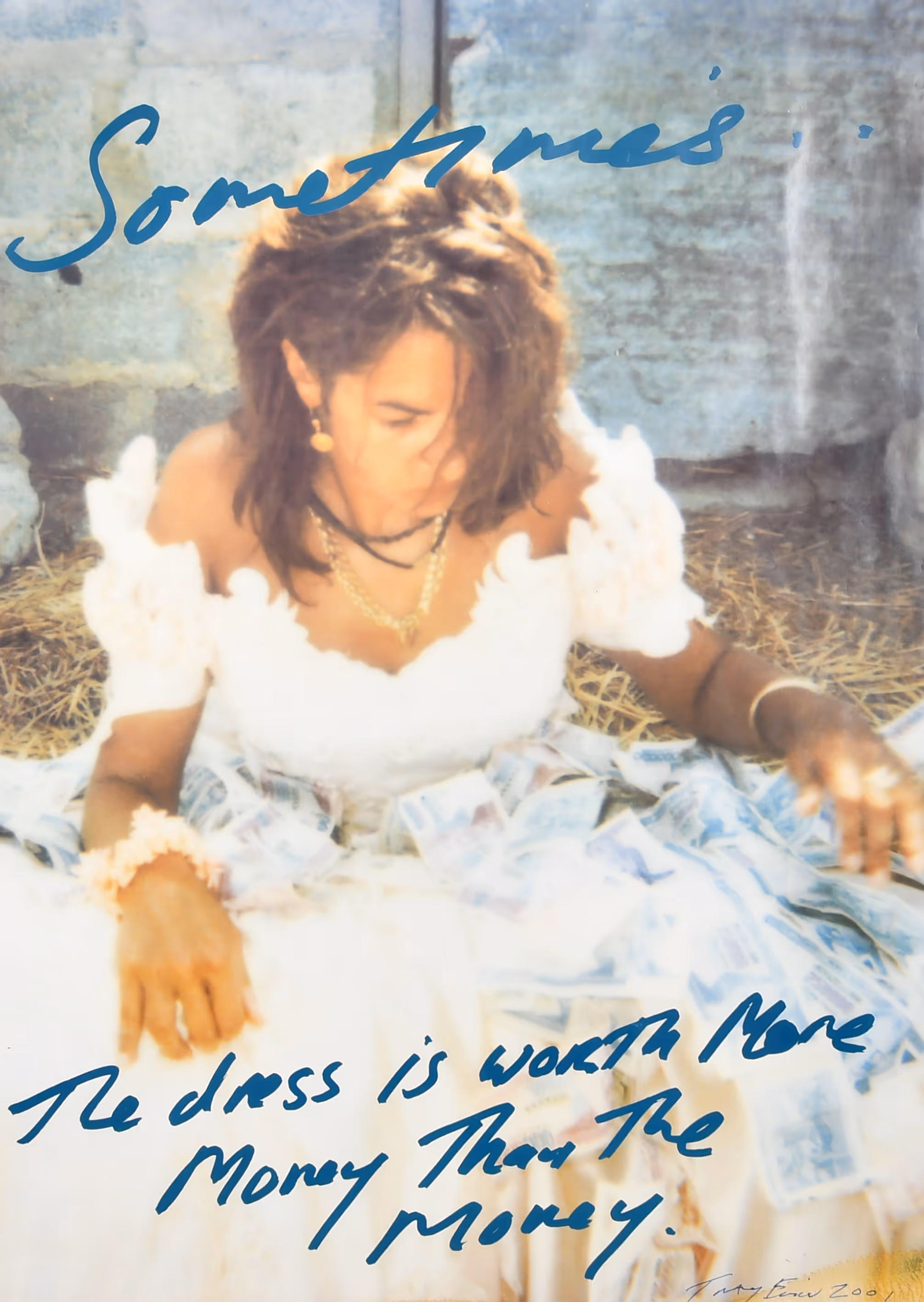 Lot 156: Tracey Emin, "Sometimes the dress is worth more money than the money"