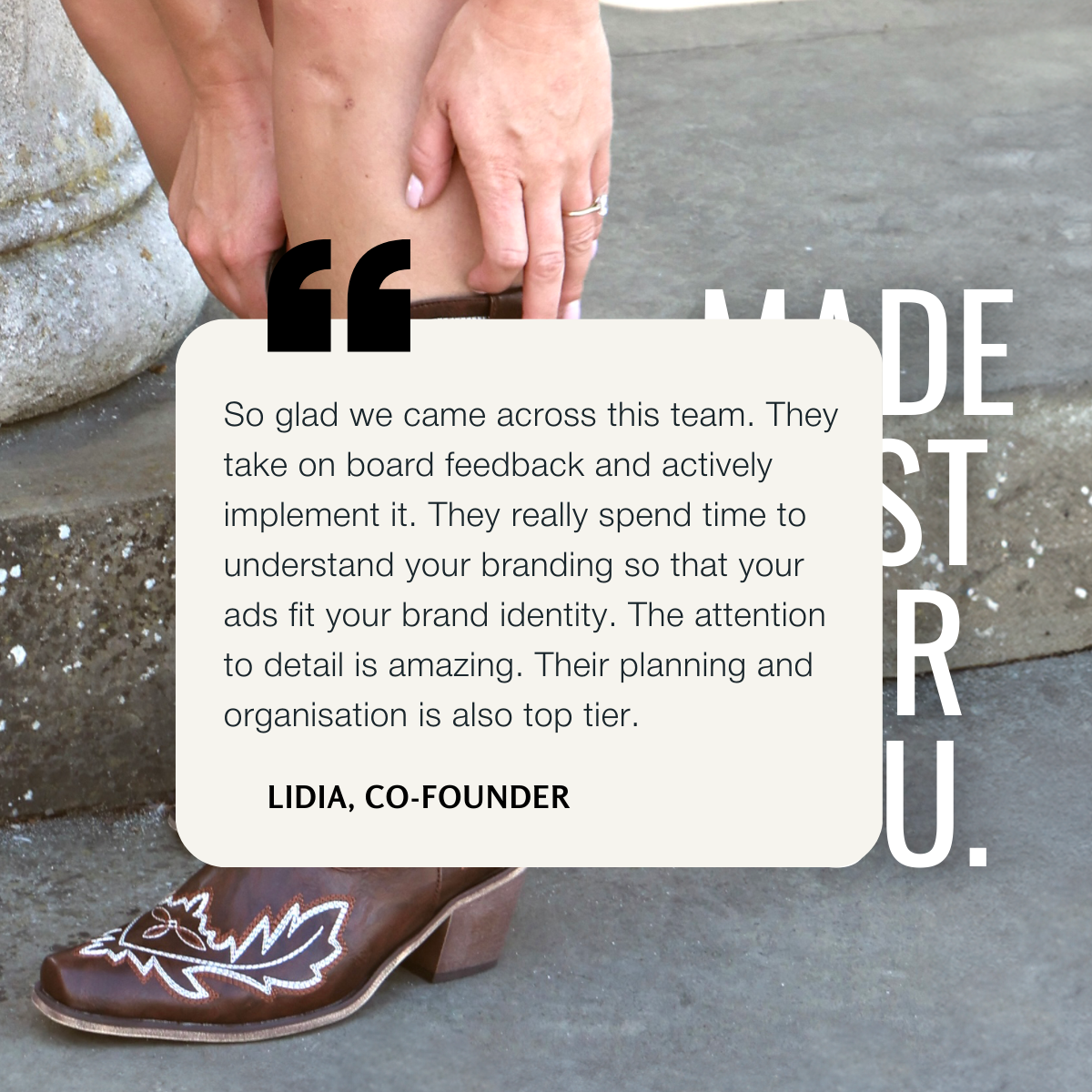 Close-up of a person wearing embroidered brown leather cowboy boots, with a testimonial quote overlay about a team's great planning and attention to detail.