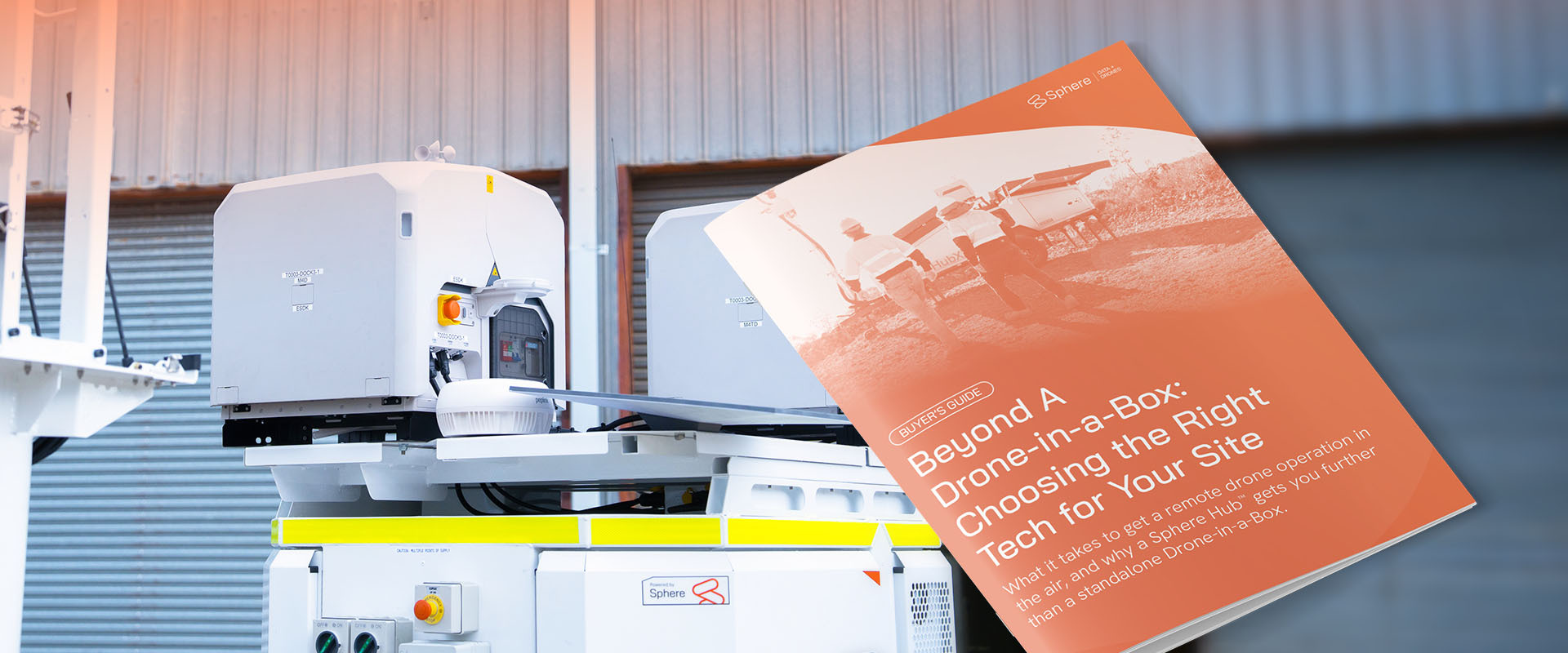Beyond a Drone-in-a-Box: Choosing the Right Tech for Your Site