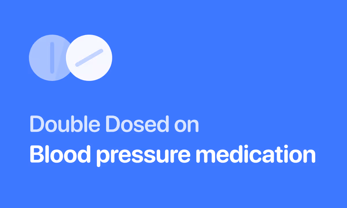 Accidentally Took 2 Blood Pressure Pills? What Happens and What to Do