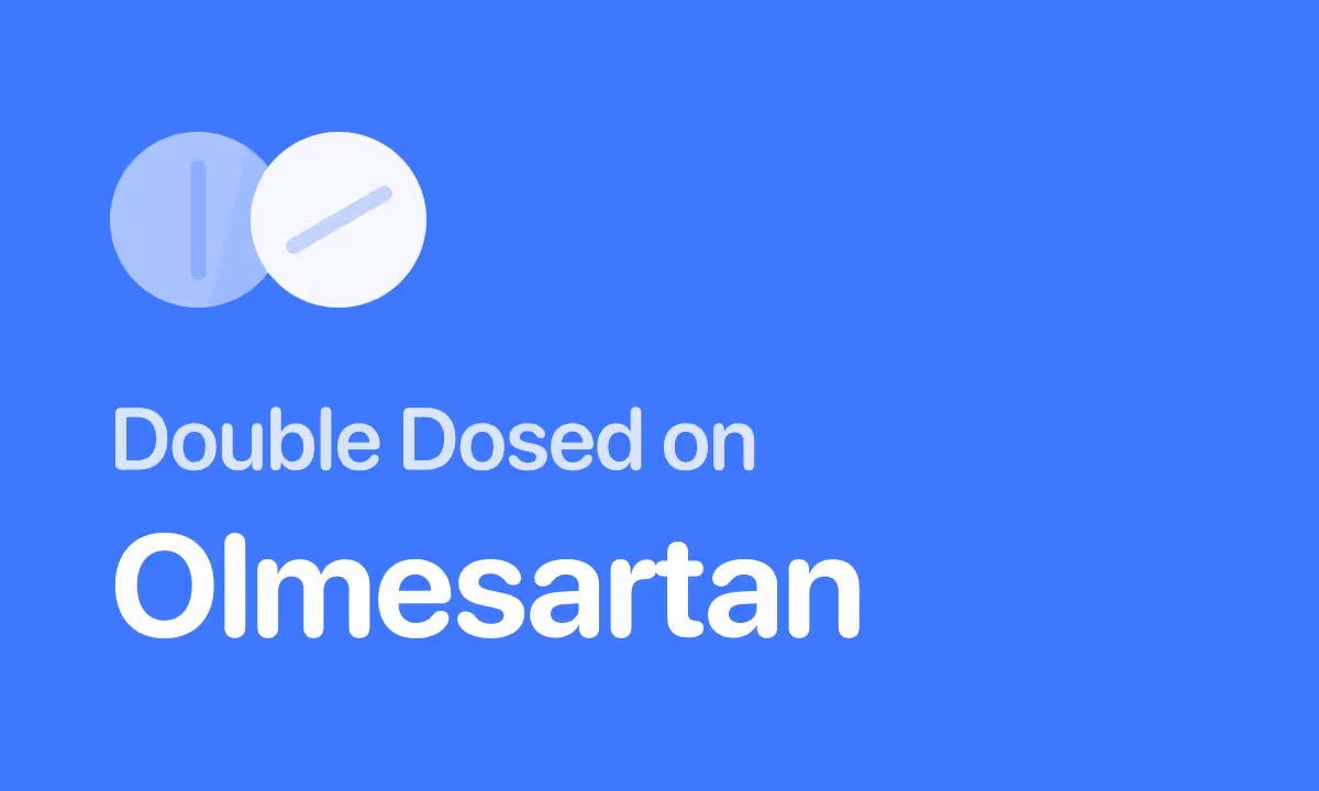 Accidentally Took Double Dose of Olmesartan