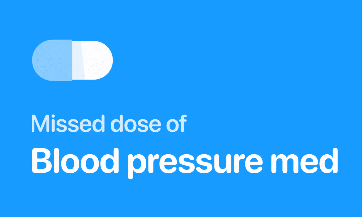 Missed Blood Pressure Medication by Drug