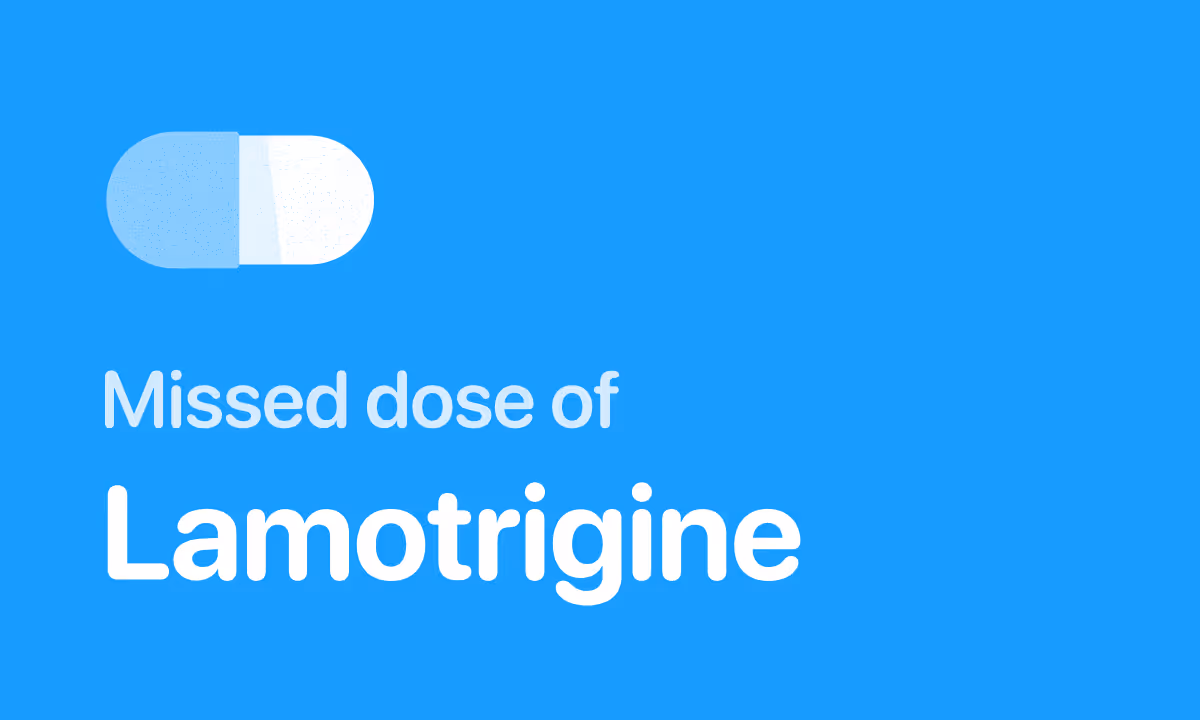 Missed Dose of Lamotrigine? Why This One Matters More