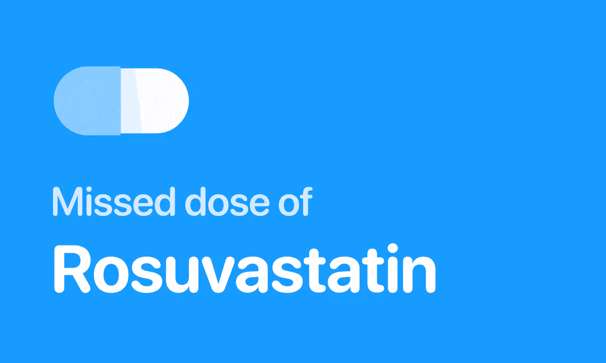 Missed a Dose of Rosuvastatin