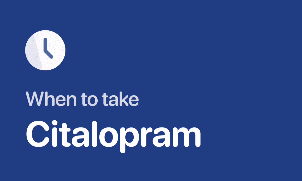 Best Time to Take Citalopram: Morning or Night (Celexa)