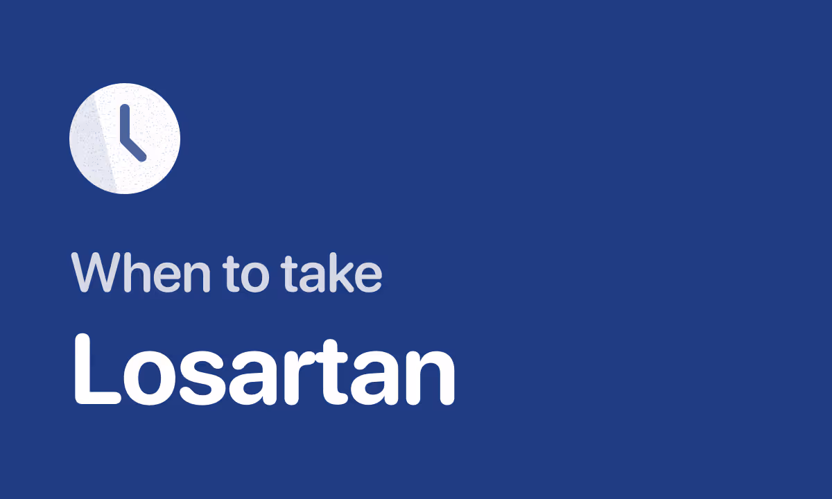 Best Time to Take Losartan: Morning, Night, or Twice a Day?