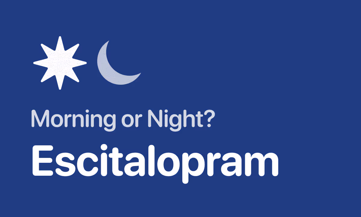 Best Time to Take Lexapro: Morning or Night? (2026 Guide)