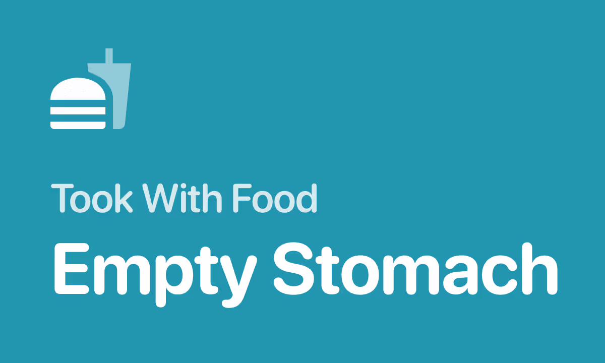 Took Meds With Food Instead of Empty Stomach?