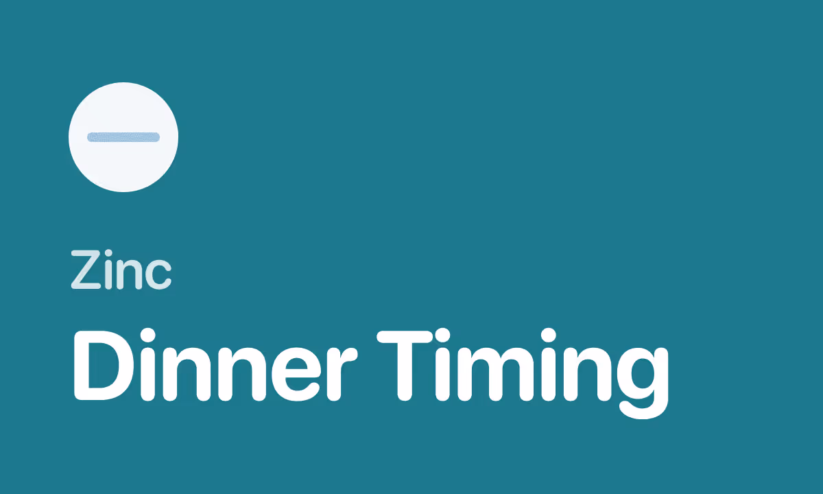 Best Time to Take Zinc: Dinner, Not Morning (40 mg Daily Cap)