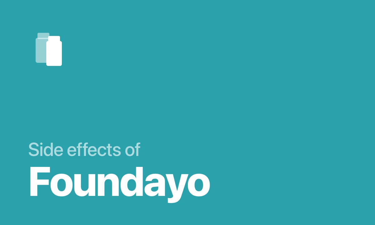 Foundayo side effects