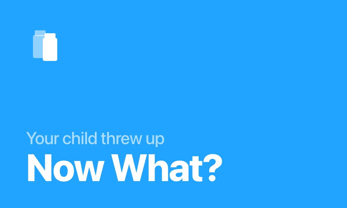 Child Threw Up Their Medicine? When to Give Another Dose