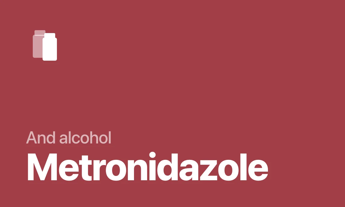Metronidazole and alcohol interaction