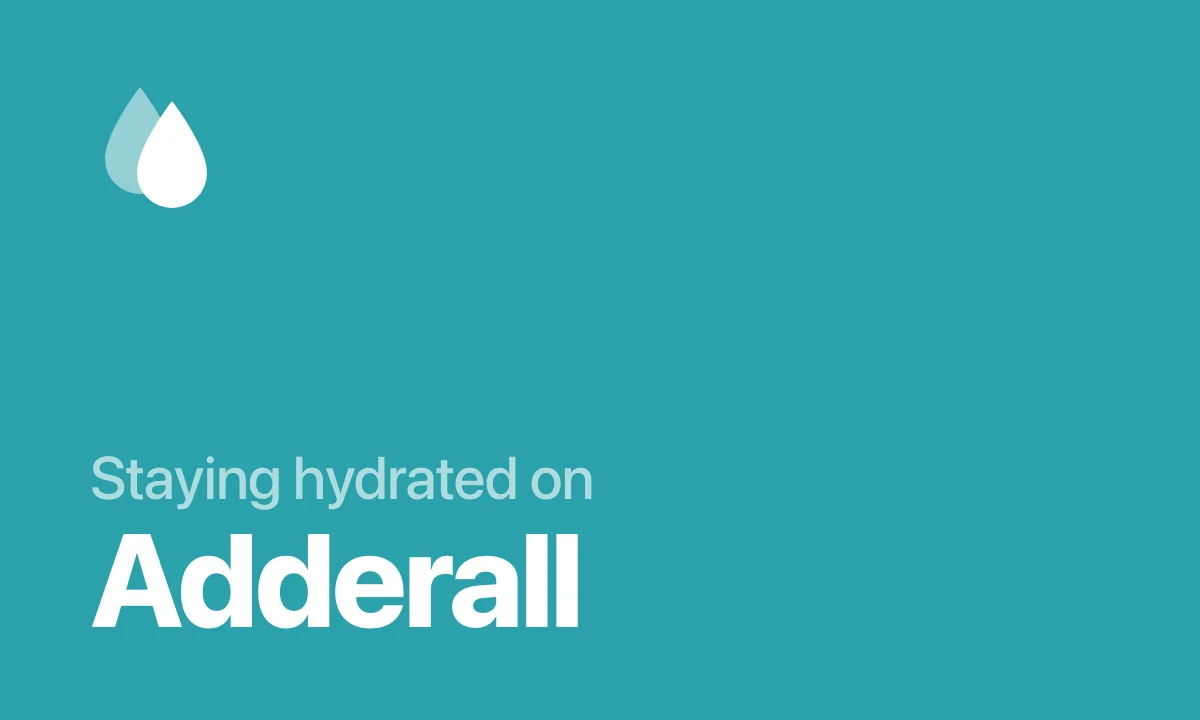 Staying hydrated on Adderall, shown as a white water drop on a teal background