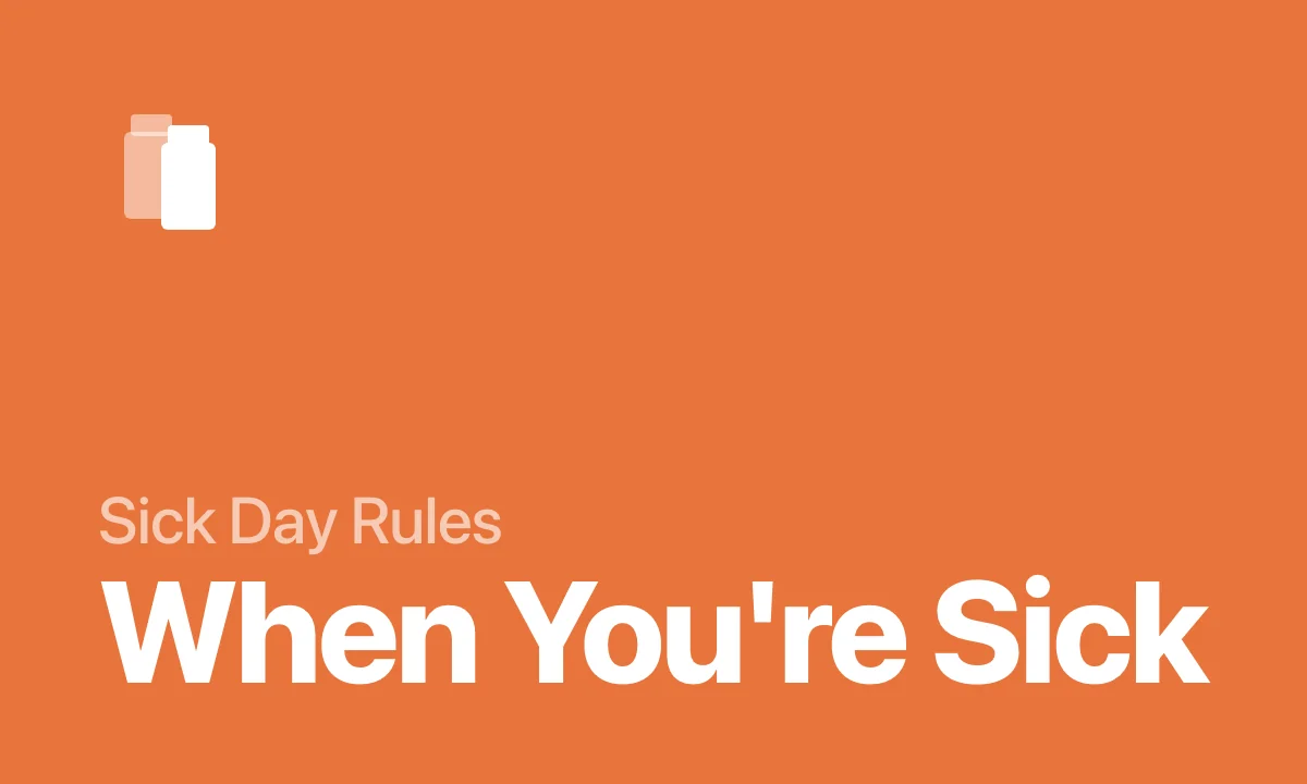 Sick Day Rules When You're Sick