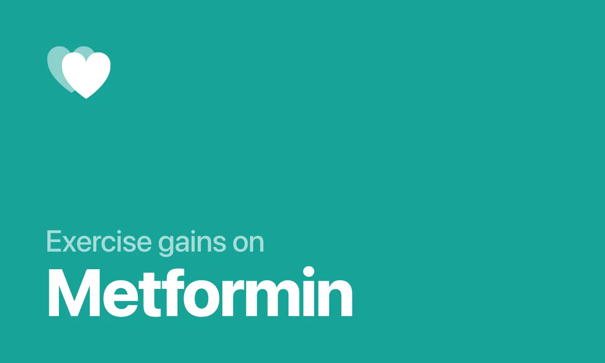 Exercise gains on Metformin