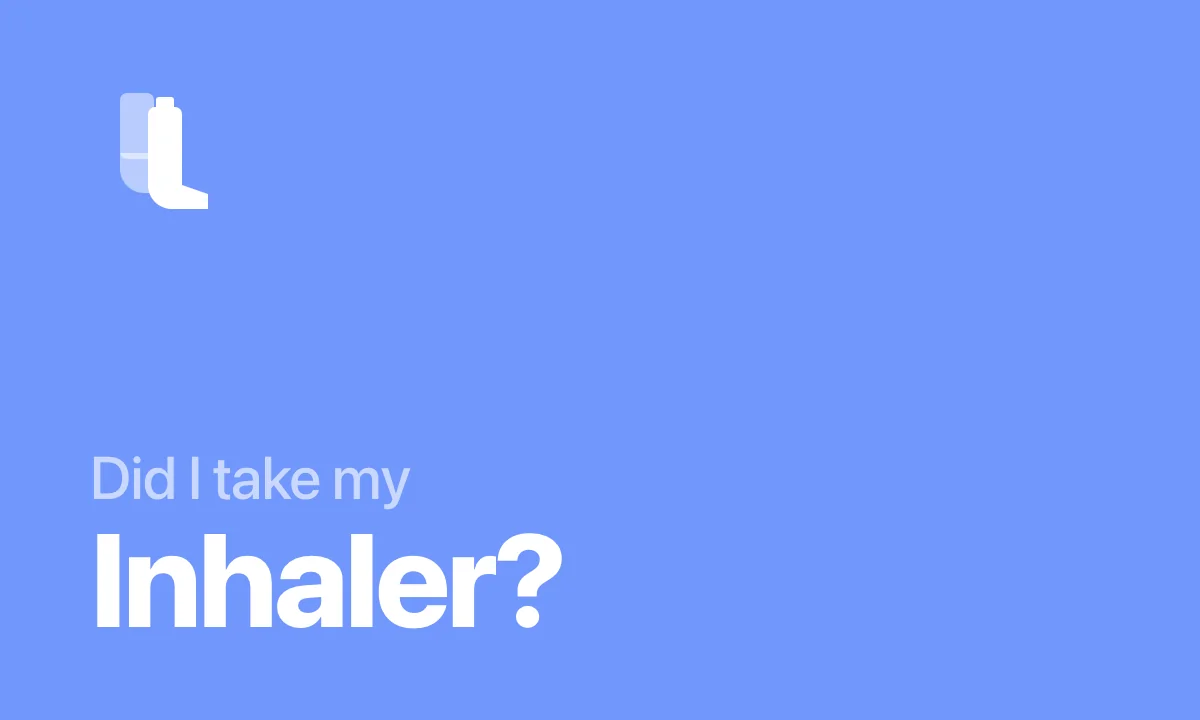 Did I take my Inhaler?