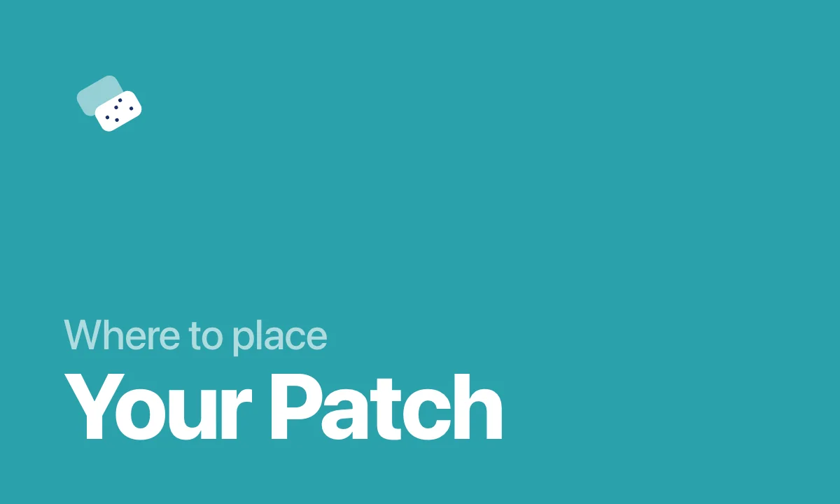 Where to place Your Patch
