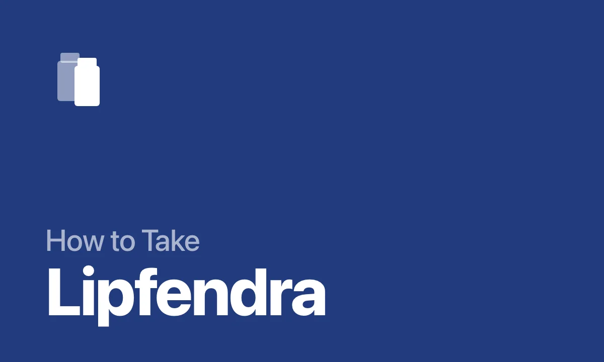 How to Take Lipfendra