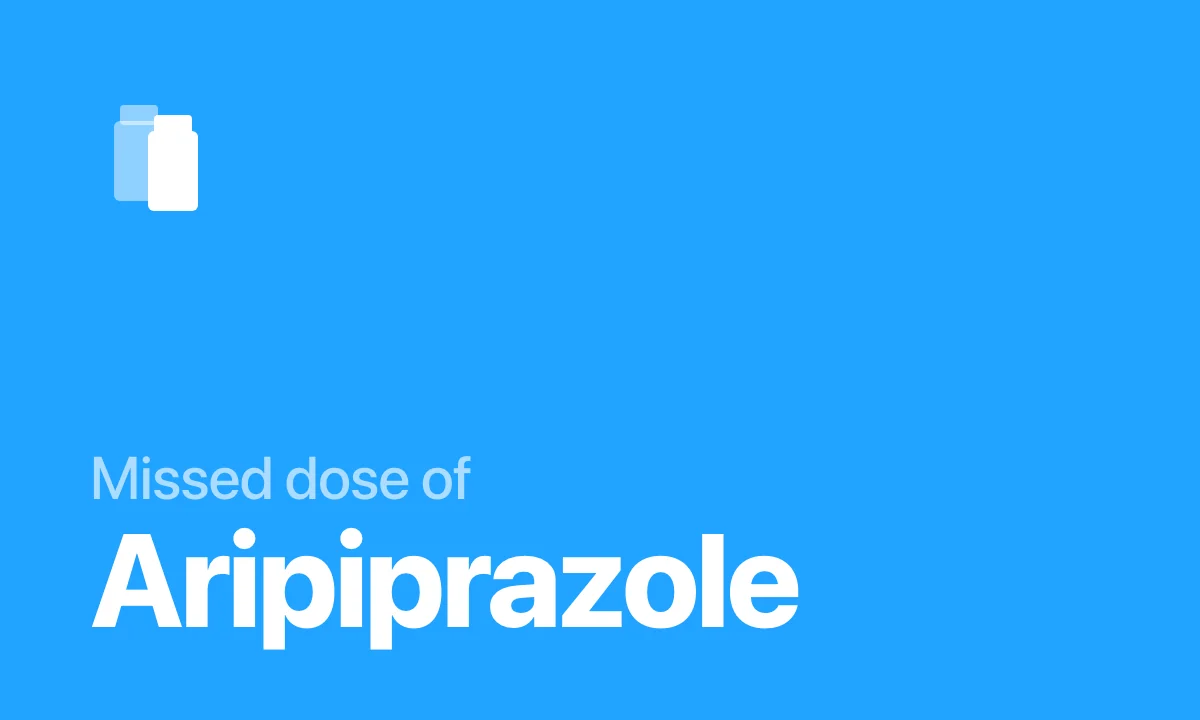 Missed dose of Aripiprazole