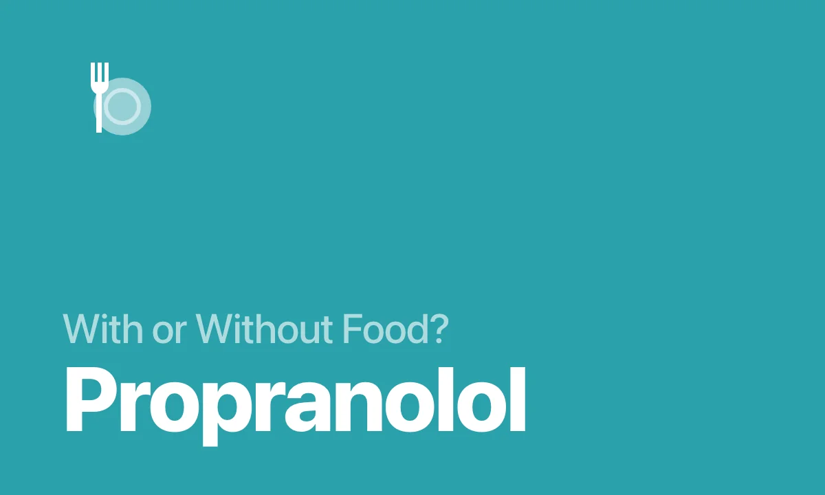 With or Without Food? Propranolol