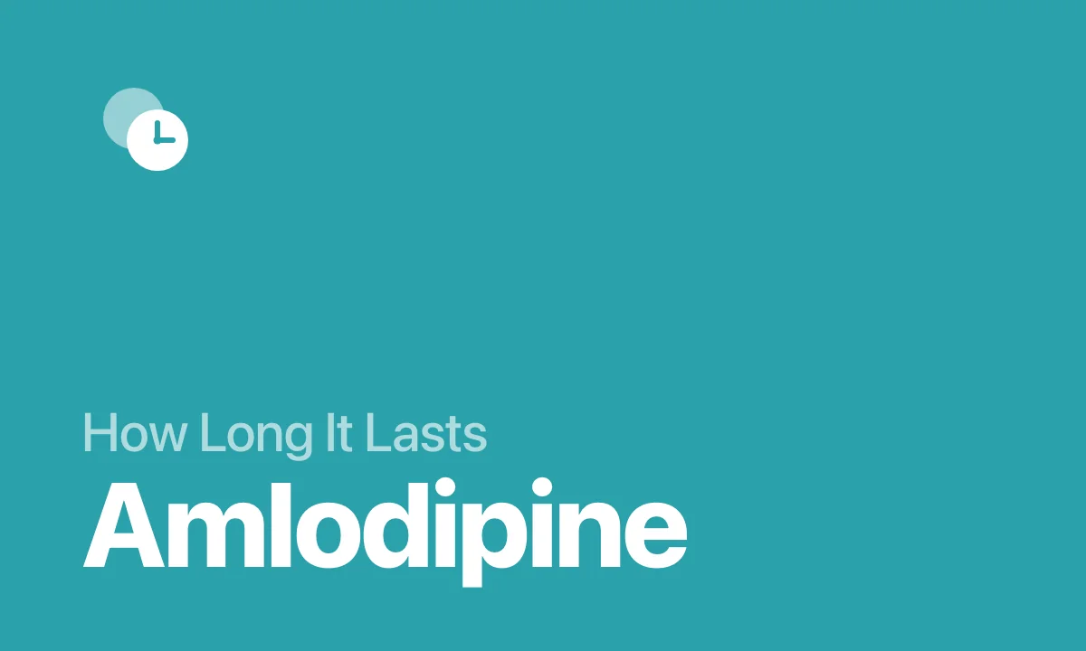 How Long It Lasts Amlodipine