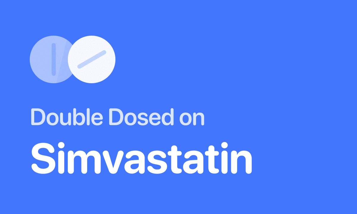 Accidental double dose of simvastatin