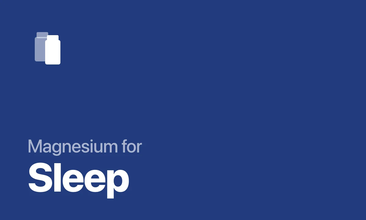 Magnesium for Sleep