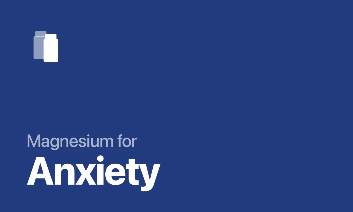 Magnesium for Anxiety
