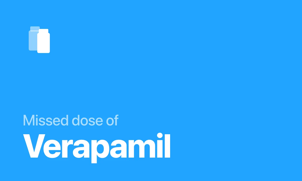 Missed dose of Verapamil