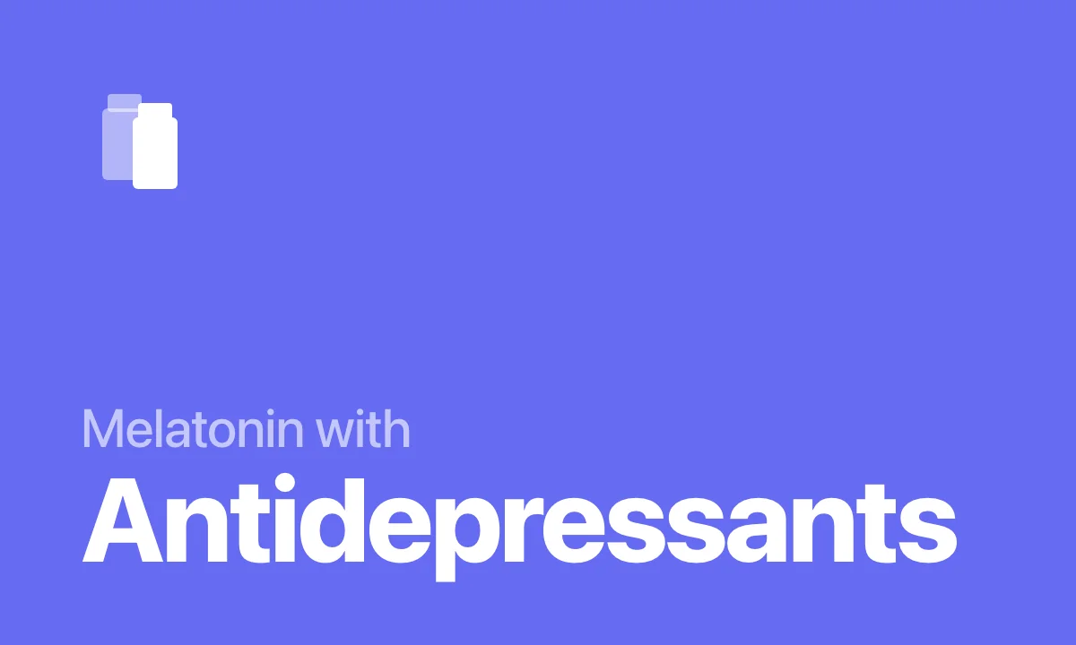 Melatonin with Antidepressants