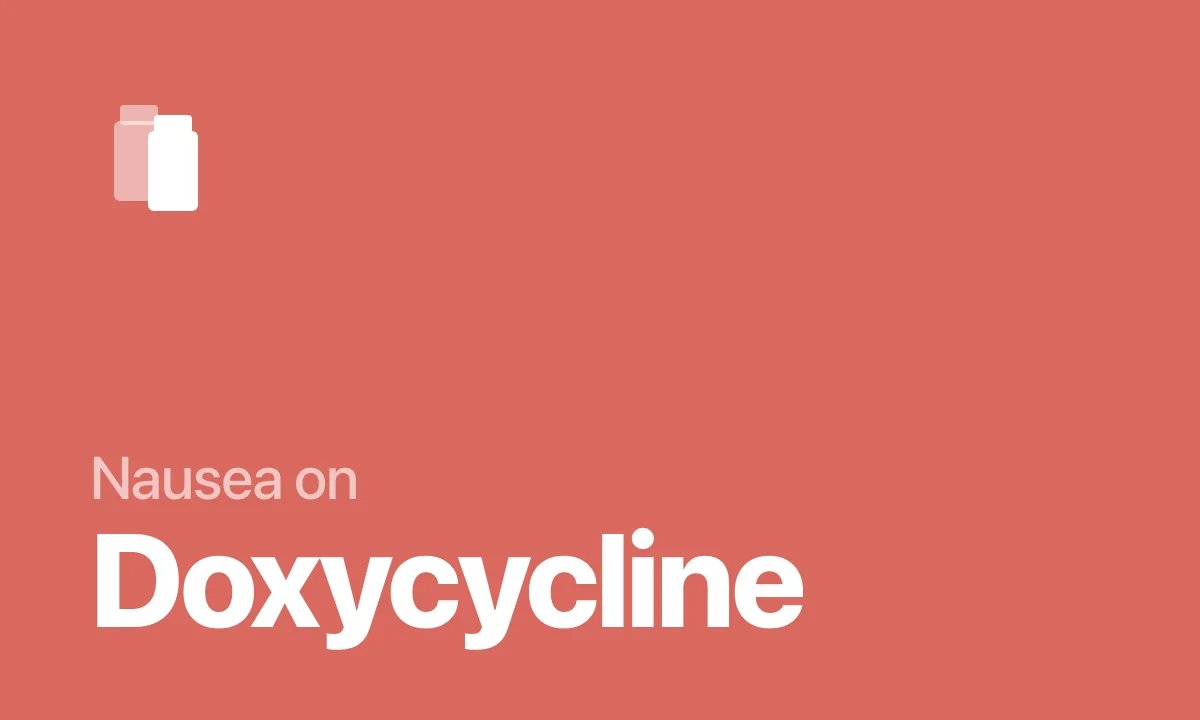 Nausea on Doxycycline