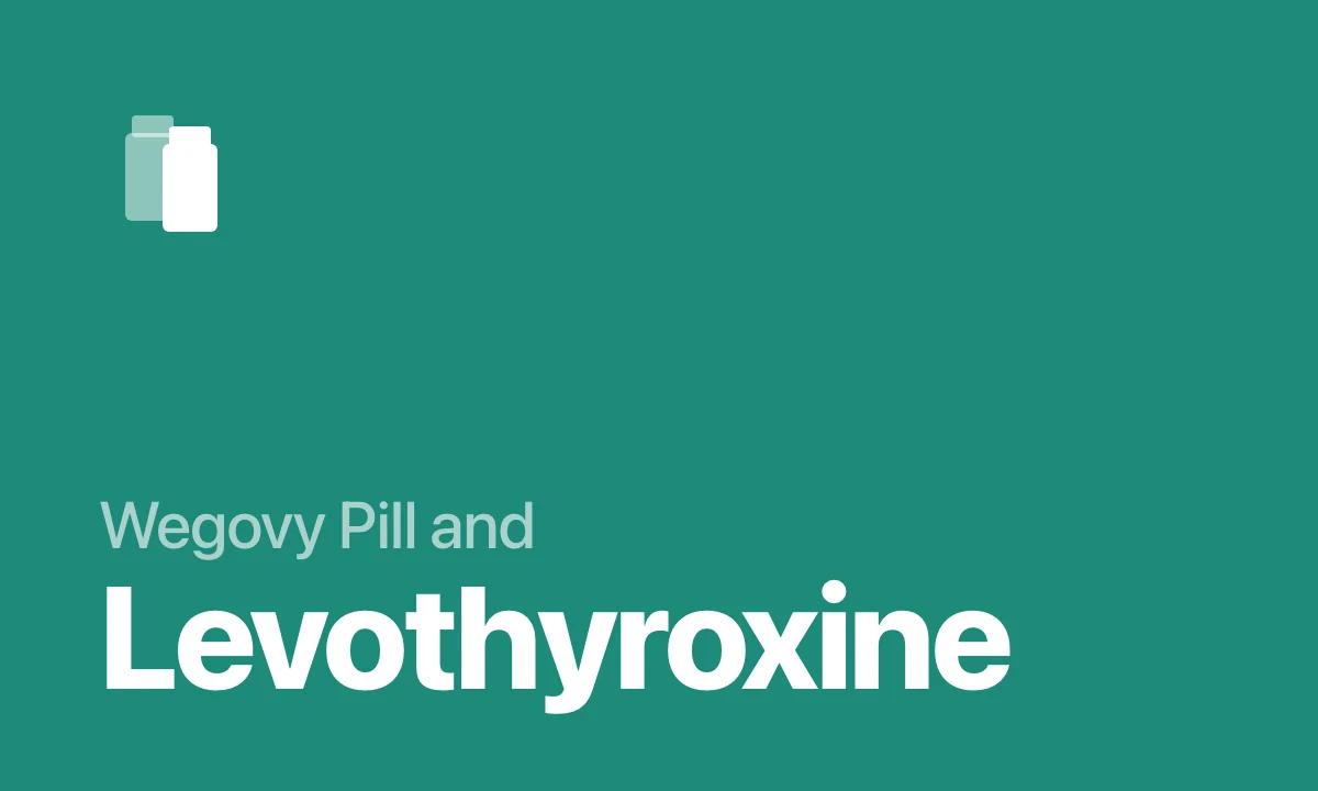 Wegovy Pill and Levothyroxine