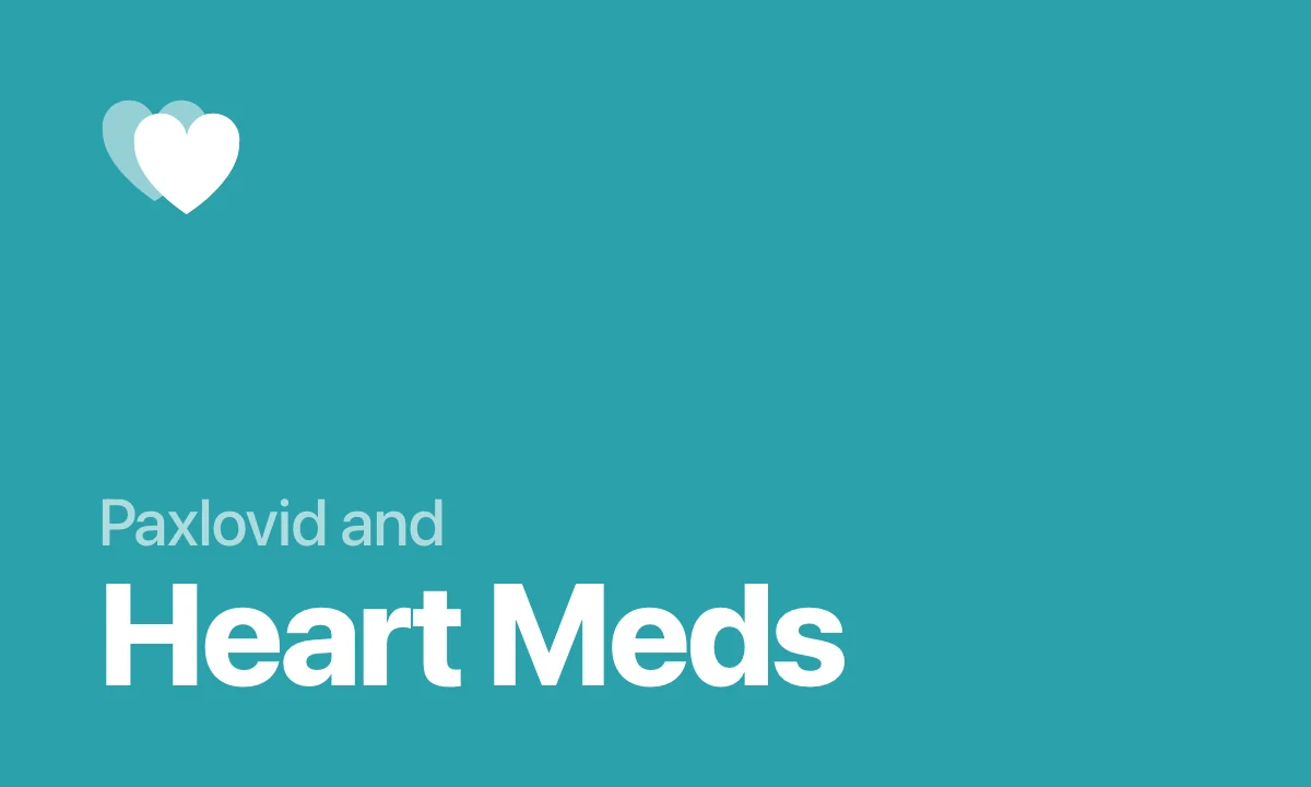Paxlovid and Heart Meds