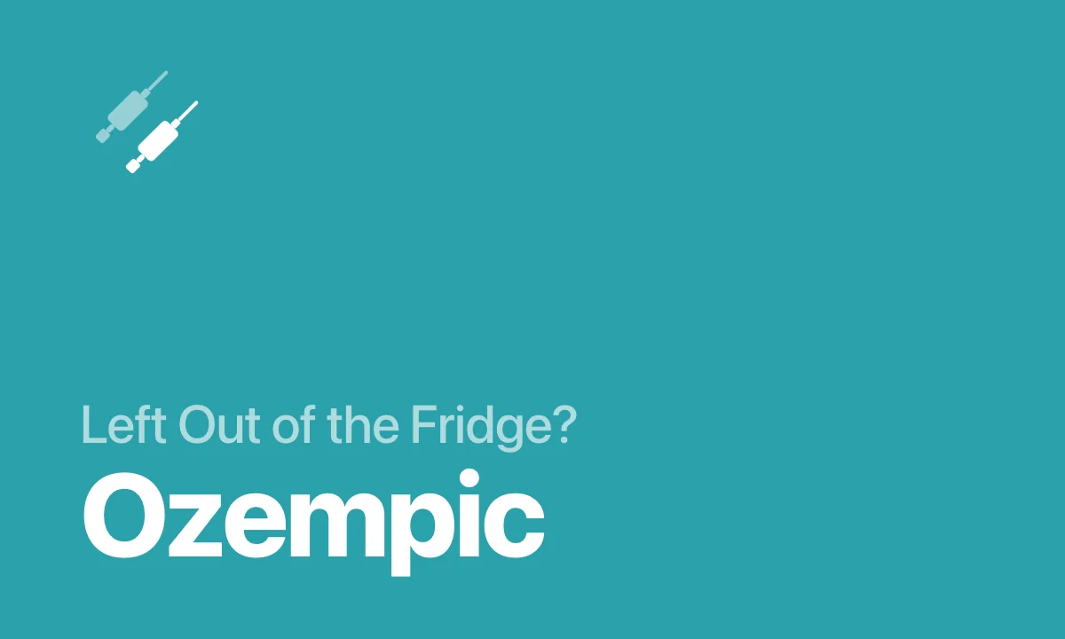 Left Out of the Fridge? Ozempic