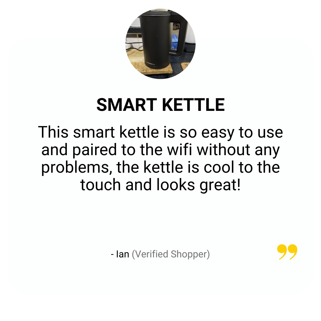 Customer review praising the ease of use of the smart kettle.