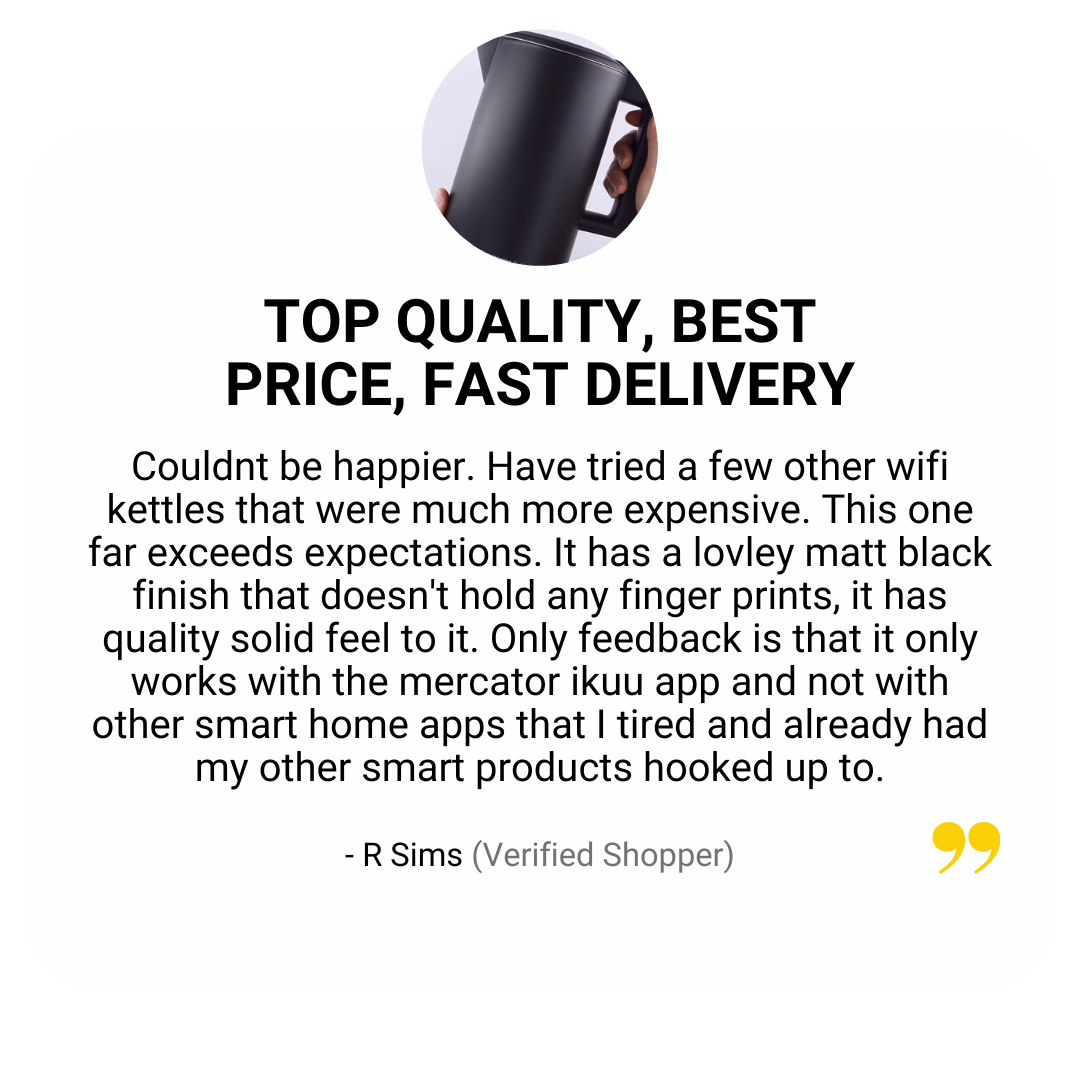 Customer review highlighting quality and app compatibility of the smart kettle.