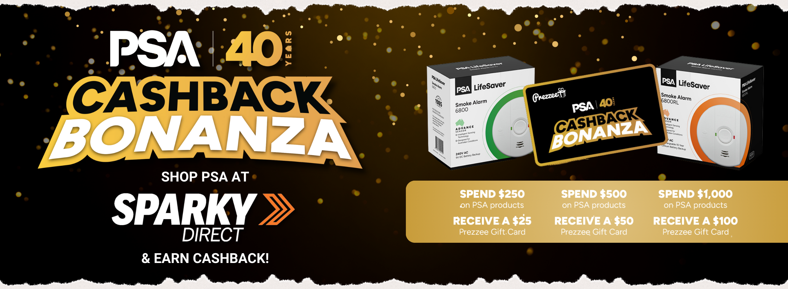 Purchase any PSA Fire or Security products between 01/03/2025–31/05/2025 for your chance to redeem cash back!